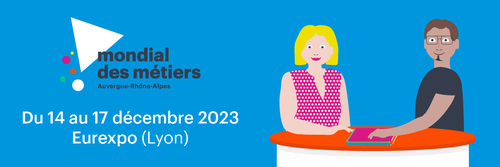 Mondial des métiers du 14 au 17 décembre 2023